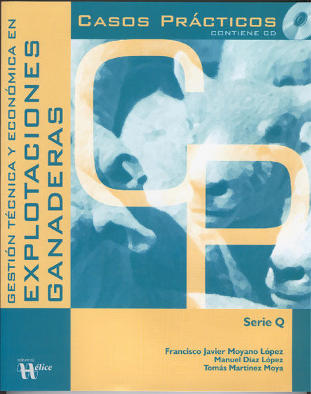 Gestión técnica y económica en explotaciones ganaderas, de Moyano, Francisco Javier | portada del libro