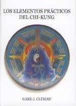 Los elementos prácticos del Chi-Kung, de Gary J. | portada del libro