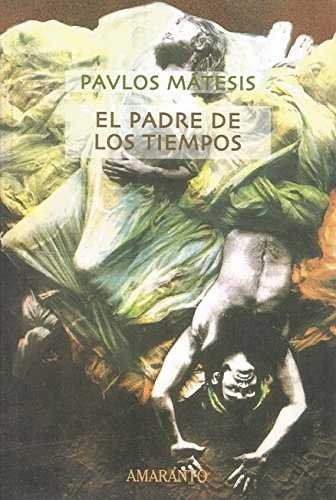 EL PADRE DE LOS TIEMPOS, de MATESIS | portada del libro