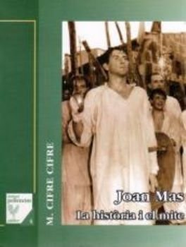 Joan Mas, la hist?ria i el mite, de Cifre, Miquel | portada del libro