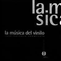 La música del vinilo, de Sarmiento García, José Antonio | portada del libro