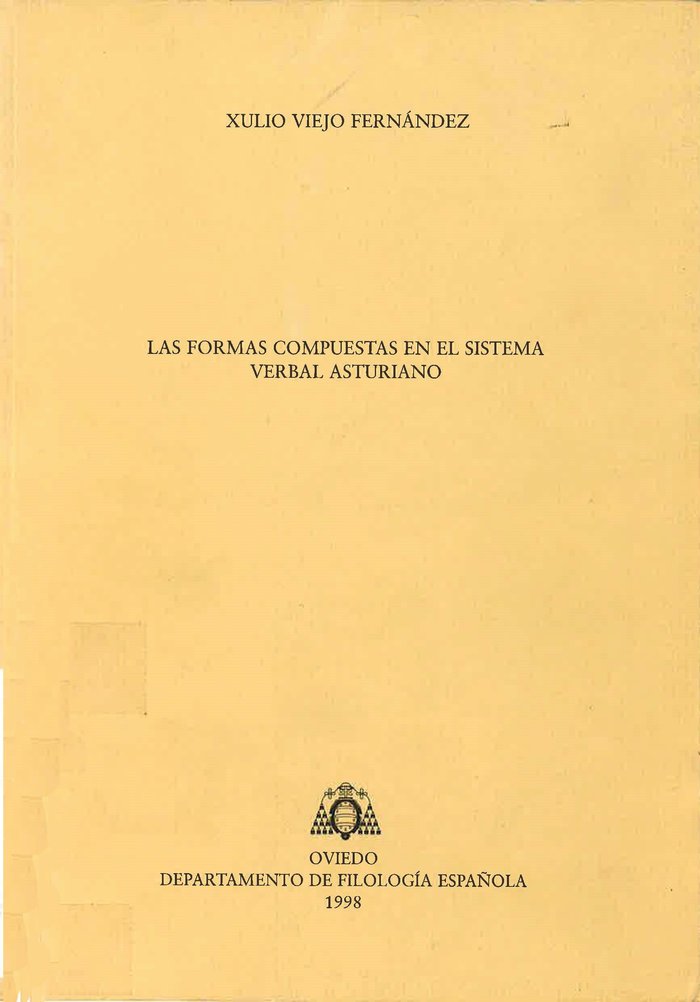 Las formas compuestas en el sistema verBCl asturiano, de Viejo Fernández | portada del libro