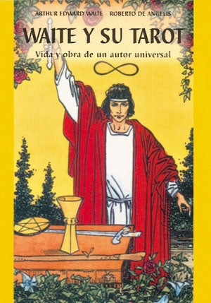 Waite y su tarot, de Arthur Edward | portada del libro