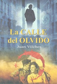 CALLE DEL OLVIDO II, de POZO VILCHES | portada del libro