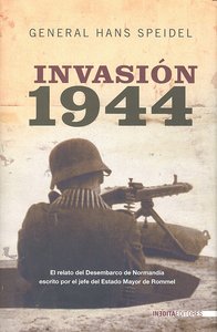 INVASION 1944, de SPEIDEL | portada del libro