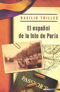 ESPAÑOL DE LA FOTO DE PARIS,EL, de TRILLES | portada del libro