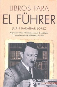 LIBROS PARA EL FUHRER, de BARAIBAR LOPEZ | portada del libro
