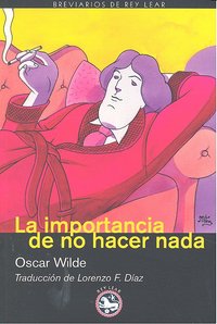 La importancia de no hacer nada, de Wilde, Oscar | portada del libro