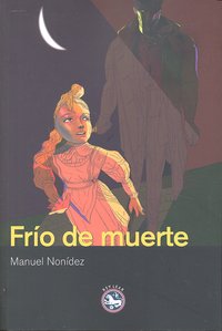 Frío de muerte, de Nonídez [García], Manuel | portada del libro