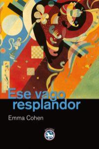 Ese vago resplandor, de Beltrán Rahola, Emmanuela | portada del libro