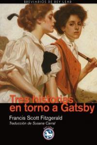 Tres historias en torno a Gatsby, de Scott Fitzgerald, Francis | portada del libro