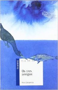 Os tres amigos, de ZUBIZARRETA | portada del libro