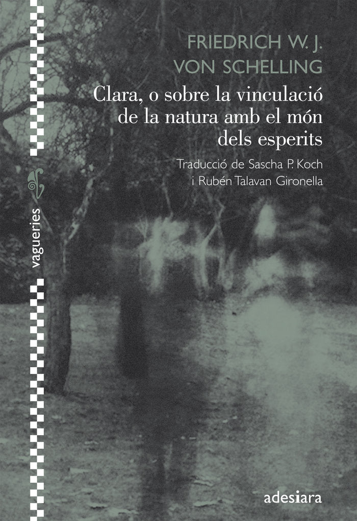 Clara, o sobre la vinculació de la natura amb el món dels esperits, de Shelling, von, Friedrich W.J. | portada del libro