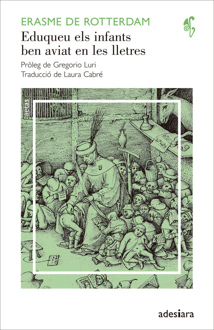 Eduqueu els infants ben aviat en les lletres, de Erasme de Rotterdam | portada del libro