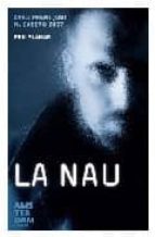 La nau, de PAU PLANAS | portada del libro