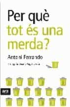 Per què tot és una merda?, de ANTONI FERRANDO | portada del libro