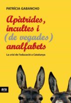 Apàtrides, incultes i (de vegades) analfabets, de Patrícia Gabancho | portada del libro