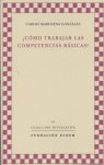¿Cómo trabajar las competencias básicas?, de MARCHENA GONZALEZ | portada del libro