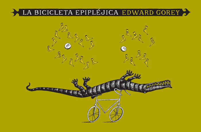 La bicicleta epipléjica, de Gorey, Edward | portada del libro