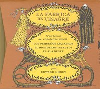La fábrica de vinagre, de Gorey, Edward | portada del libro