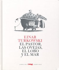 El pastor, las ovejas, el lobo y el mar, de TURKOWSKI | portada del libro