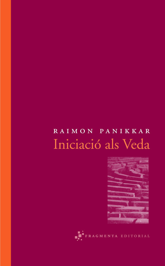 Iniciació als Veda, de Panikkar Alemany, Raimon | portada del libro