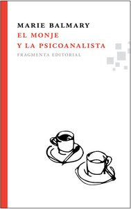 El monje y la psicoanalista, de Balmary, Marie | portada del libro