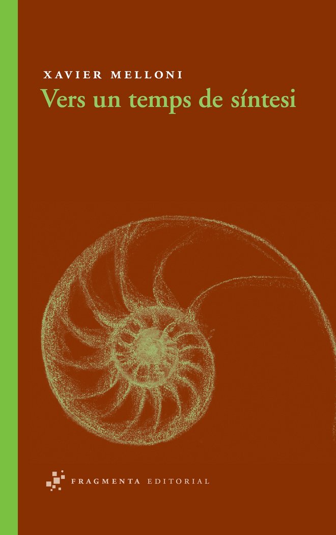 Vers un temps de síntesi, de Melloni Ribas, Xavier | portada del libro