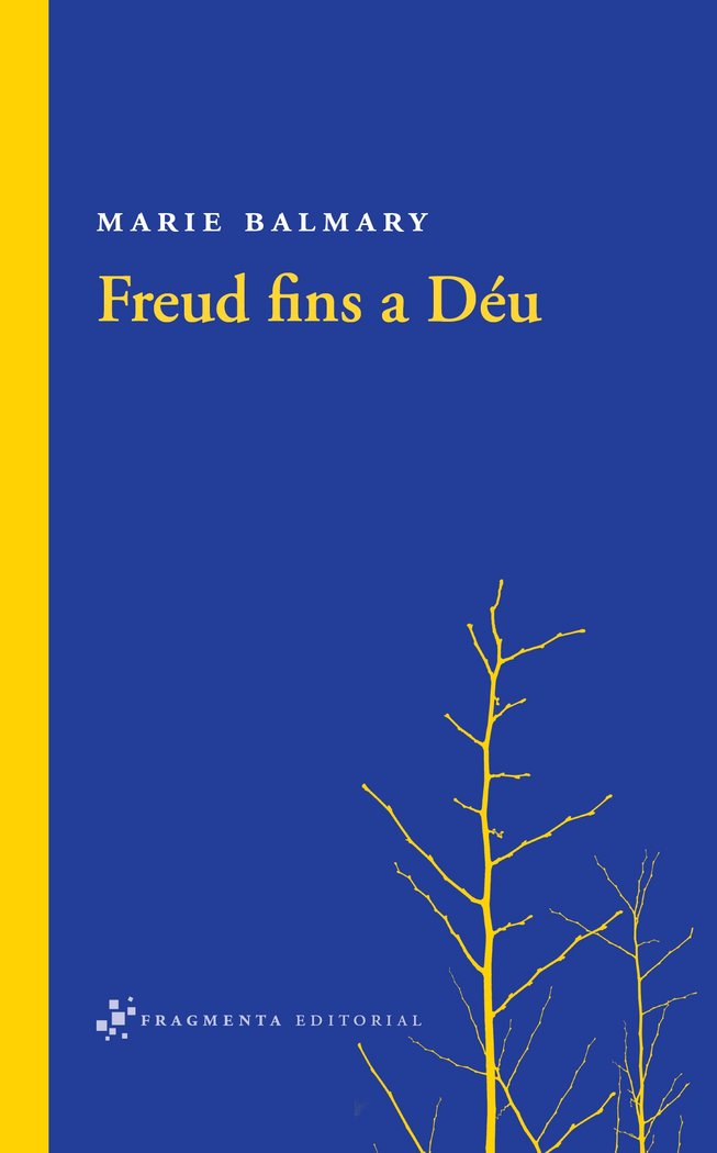 Freud fins a Déu, de Balmary, Marie | portada del libro