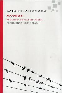 Monjas, de de Ahumada Batlle, Laia | portada del libro