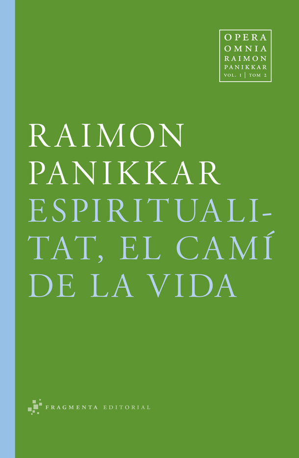 Espiritualitat, el camí de la Vida, de Panikkar Alemany, Raimon | portada del libro