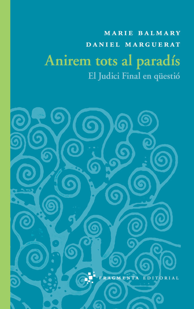 Anirem tots al paradís, de Balmary, Marie | portada del libro