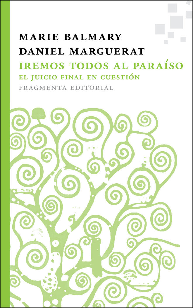 Iremos todos al paraíso, de Balmary, Marie | portada del libro