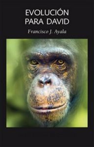 Evolución para David, de Ayala, Francisco J. | portada del libro