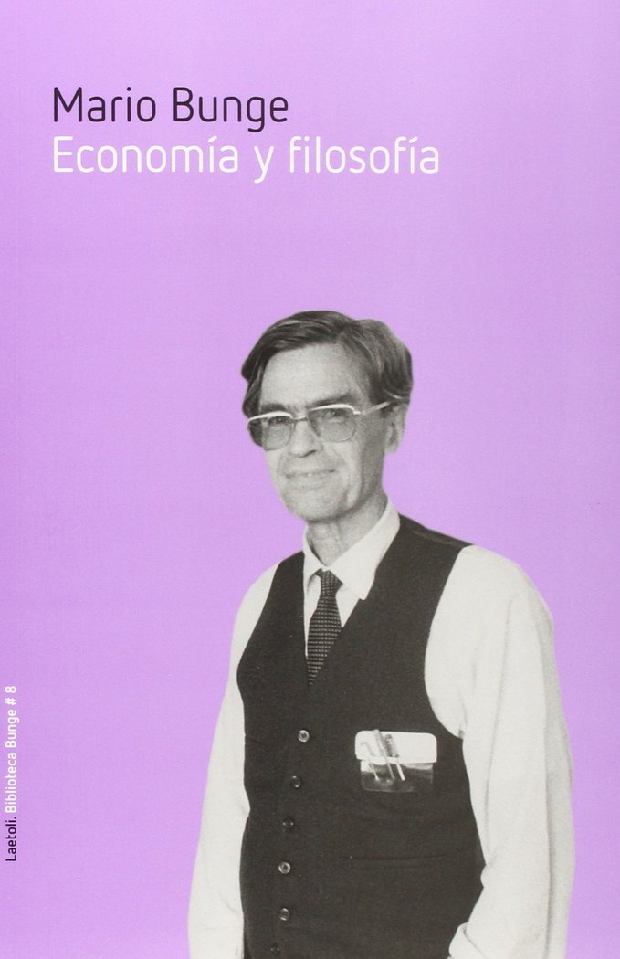 Economía y filosofía, de Bunge, Mario | portada del libro