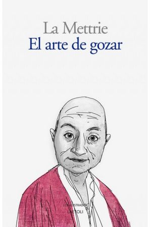 El arte de gozar, de Offray de La Mettrie, Julien | portada del libro