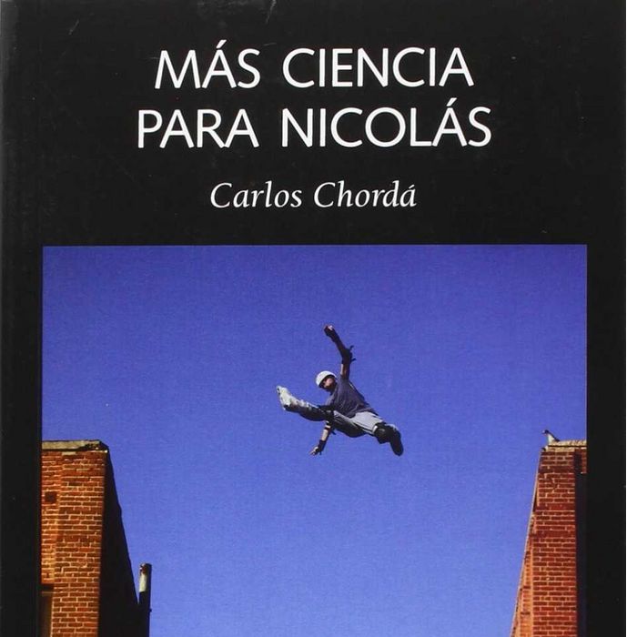 Más ciencia para Nicolás, de Chordá Navarro, Carlos | portada del libro