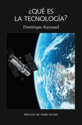 ¿Qué es la tecnología?, de Raynaud, Dominique | portada del libro