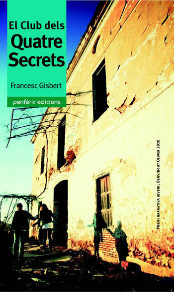 El Club dels Quatre Secrets, de Gisbert i Muñoz, Francesc | portada del libro