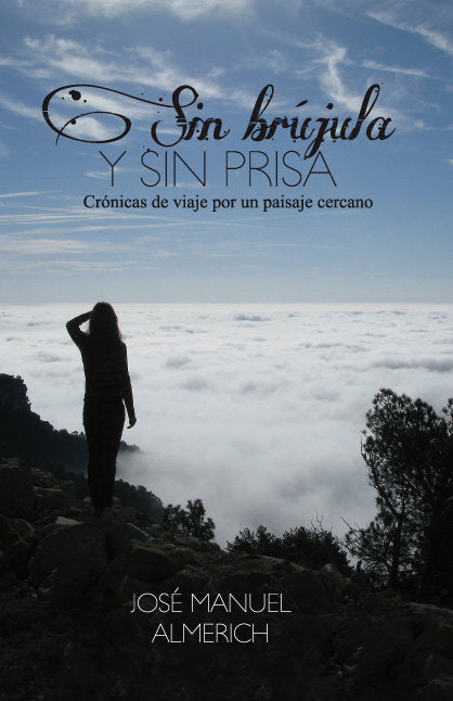 Sin brújula y sin prisa, de Almerich | portada del libro