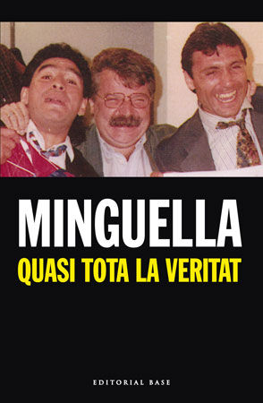Quasi tota la veritat, de Minguella Llobet, Josep Maria | portada del libro