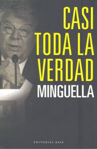 Casi toda la verdad, de Minguella Llobet, Josep Maria | portada del libro