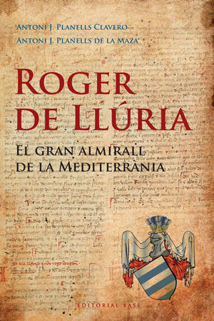Roger de Llúria, de Planells Clavero, Antoni J. | portada del libro