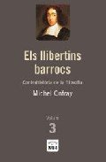Els llibertins barrocs (Contrahistòria de la filosofia, 3), de Onfray, Michel | portada del libro