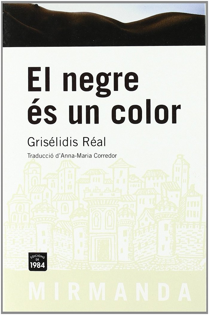El negre és un color, de Réal, Grisélidis | portada del libro