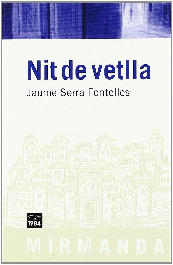 Nit de vetlla, de Serra i Fontelles, Jaume | portada del libro