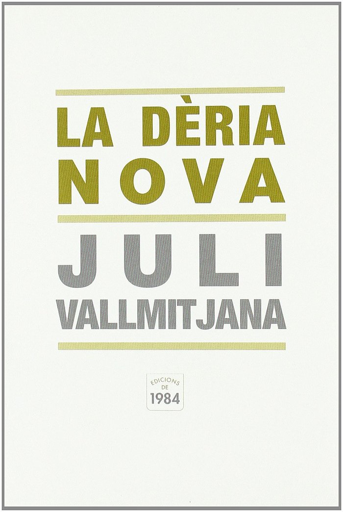 La dèria nova, de Vallmitjana i Colominas, Juli | portada del libro