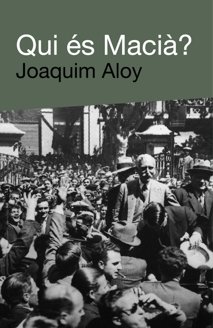 Qui és Macià?, de Aloy, Joaquim | portada del libro
