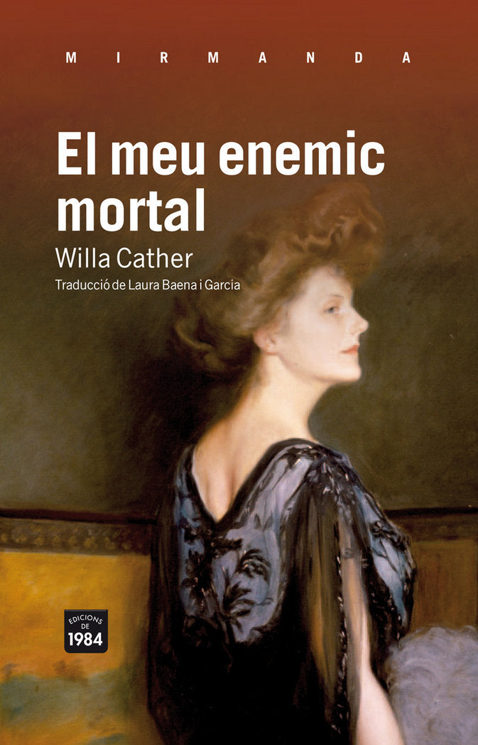 El meu enemic mortal, de Cather, Willa | portada del libro
