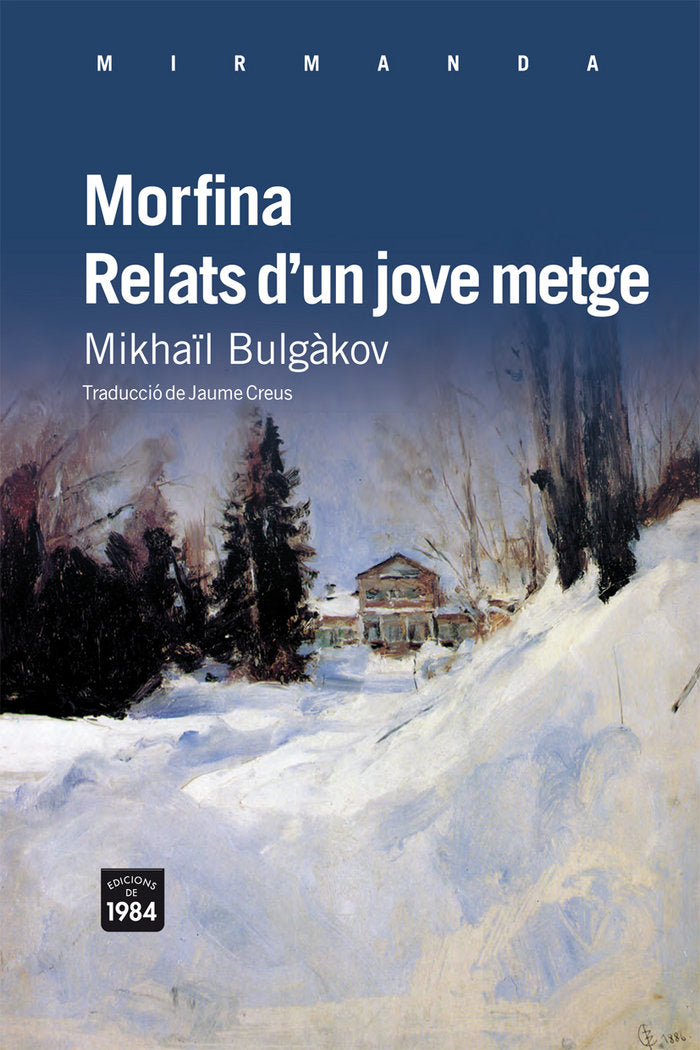 Morfina / Relats d'un jove metge, de Bulgàkov, Mikhaïl | portada del libro